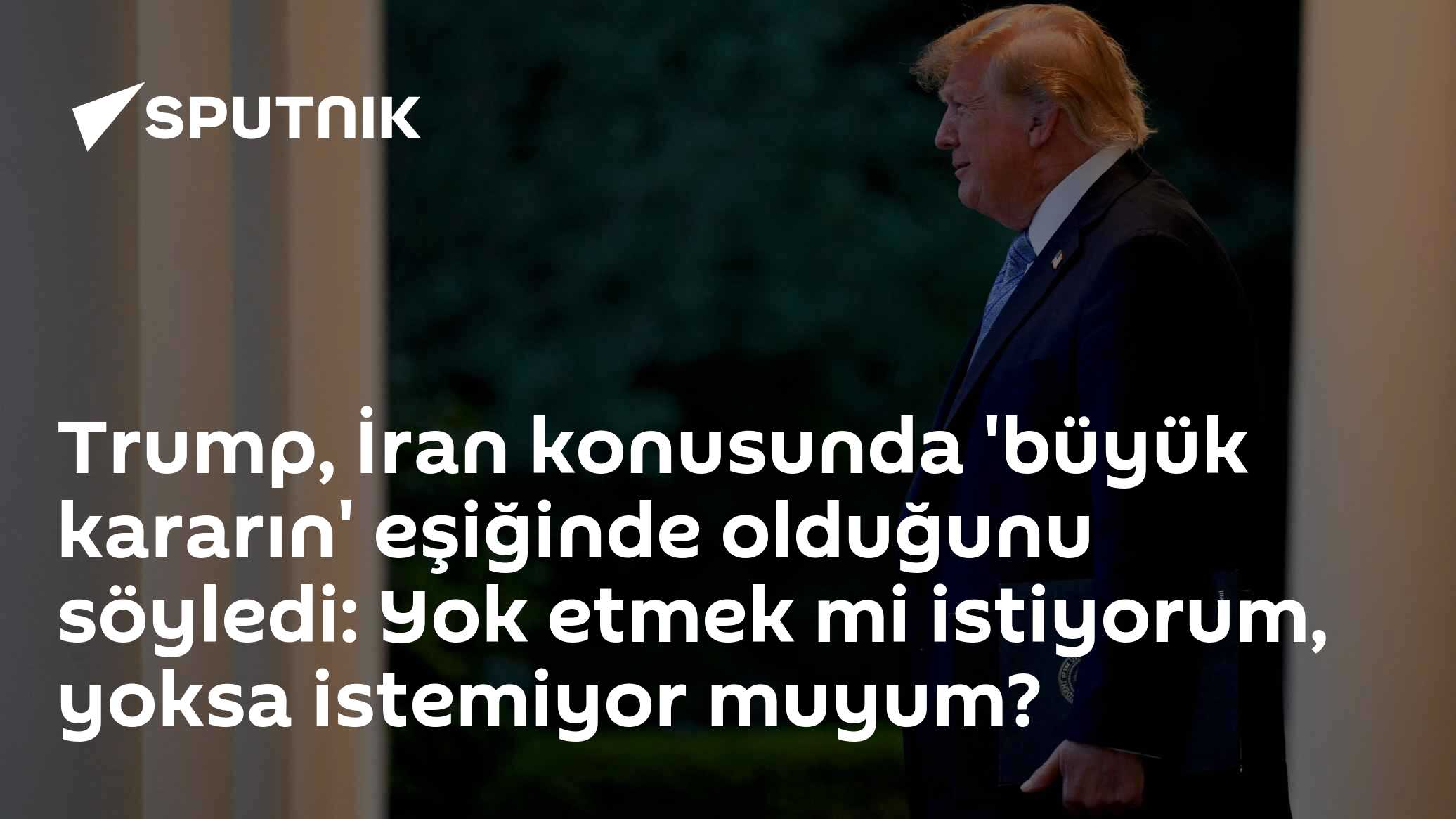 Trump, İran'ı 'yok etme' kararının eşiğinde olduğunu açıkladı: Hürmüz'de tanker vuruldu