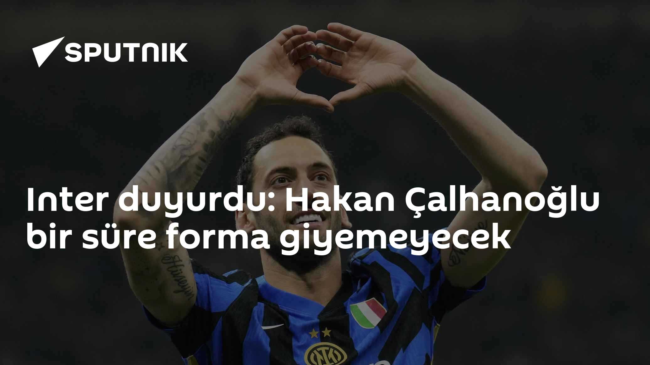 Hakan Çalhanoğlu'nun sakatlığı Inter tarafından açıklandı: Milli aradan önce sahaya dönmesi beklenmiyor