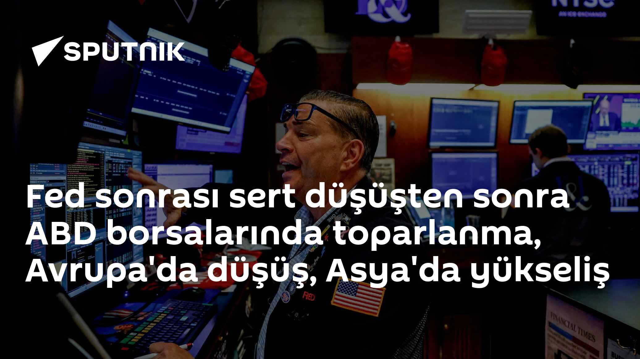 Fed'in Faiz Artışının Gölgesinde Küresel Piyasalar: ABD Toparlandı, Avrupa Geriledi