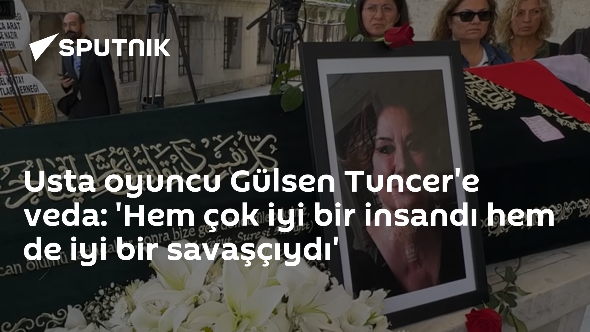 Gülsen Tuncer, İstanbul'da son yolculuğuna uğurlandı: 'Gerçek bir insandı, gerçek bir öğretmendi