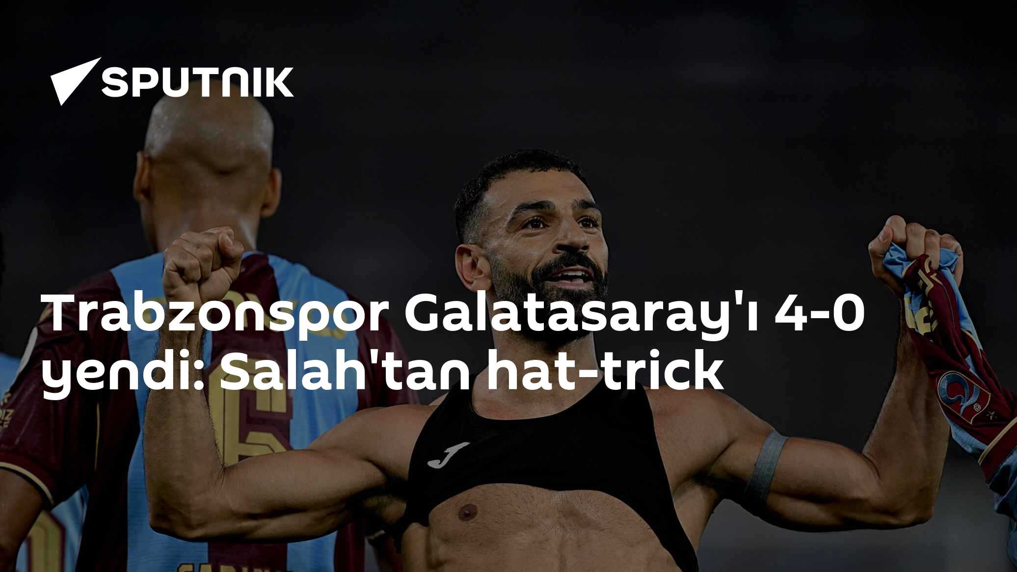 Muhammed Salah'ın Hat-Trick'iyle Trabzonspor, Galatasaray'ı 4-0 Geçti