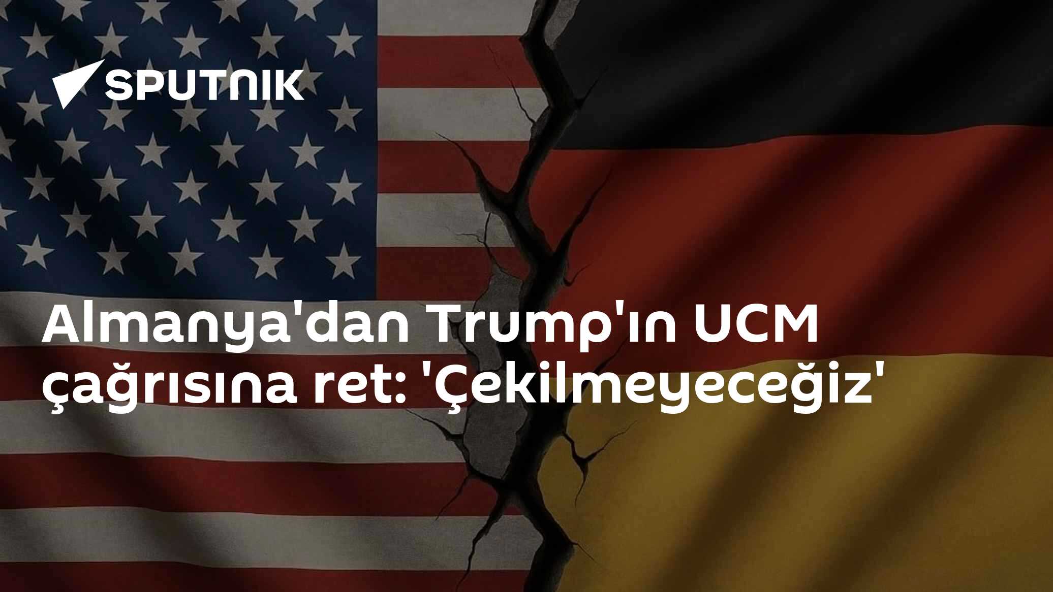 Almanya'dan Trump'ın UCM'den Çekilin Çağrısına Net Yanıt: 'Elbette Bunu Yapmayacağız