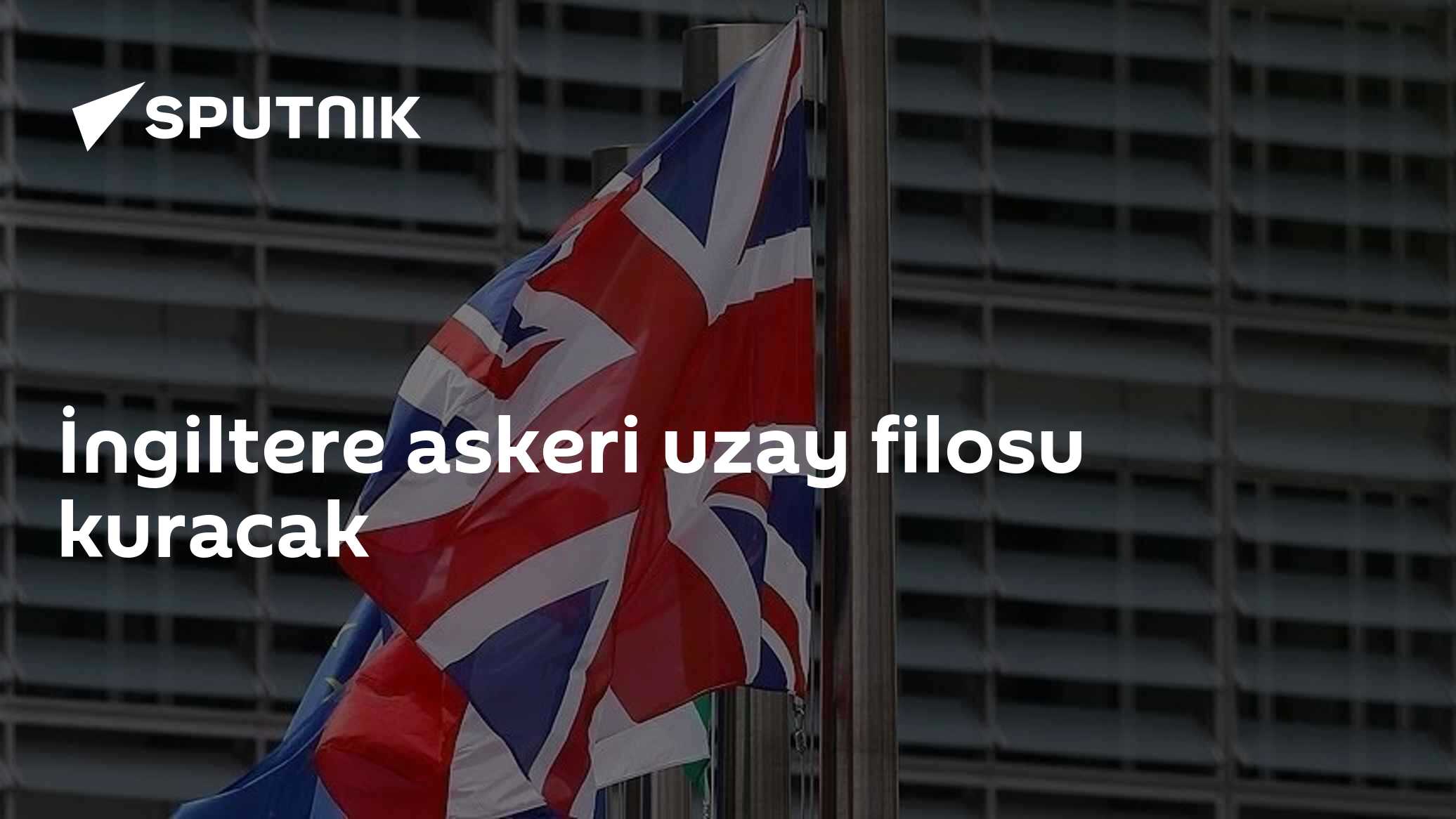İngiltere, Uzaydaki Uydularını Korumak İçin Askeri Filo Kuruyor