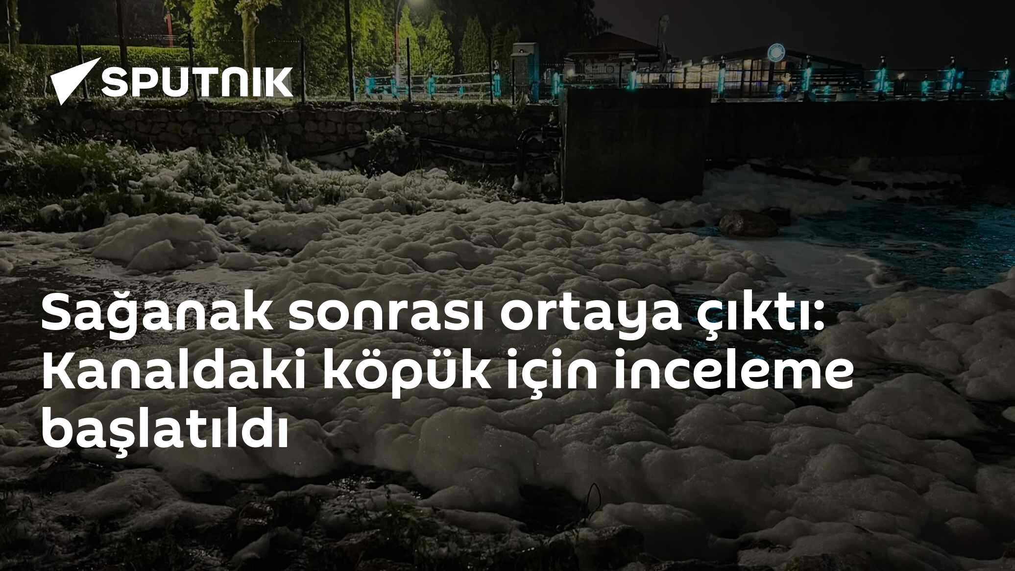 Kocaeli İzmit'te Sağanak Sonrası Kanalda Köpük: İnceleme Başlatıldı