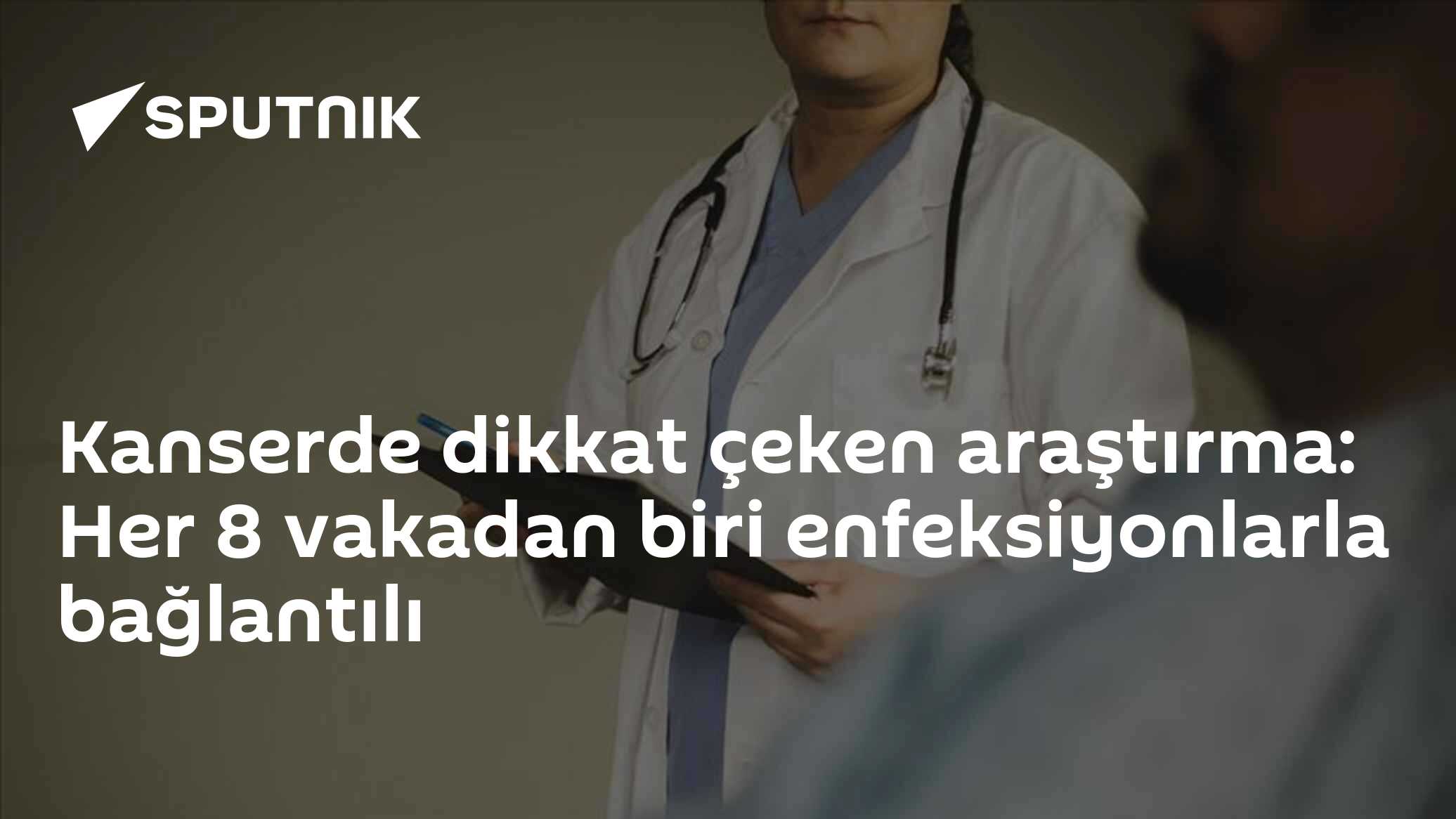 IARC Araştırması: 2024'te Her 8 Kanser Vakasından Biri Enfeksiyon Kaynaklı Çıktı