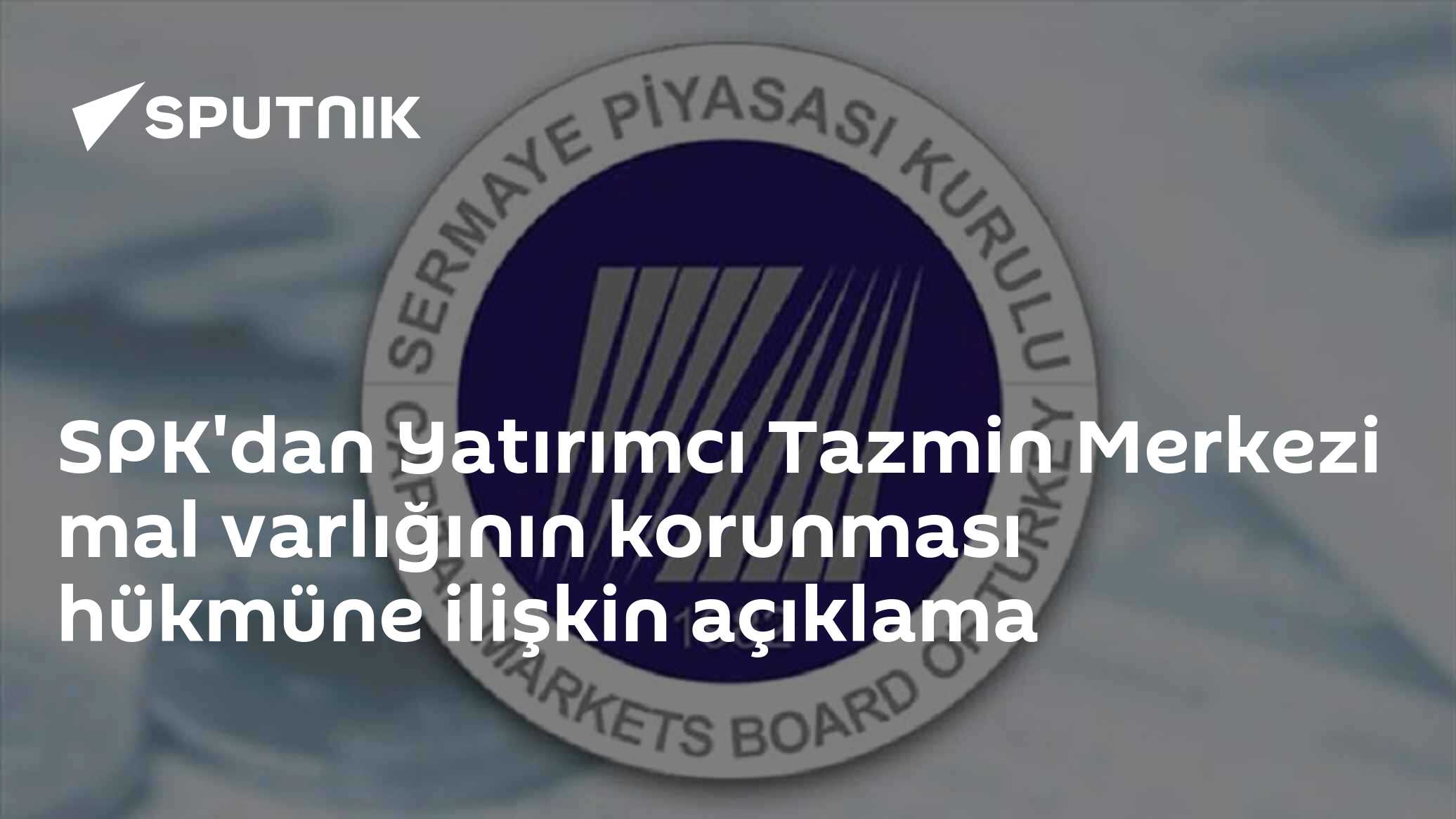 SPK'dan YTM Mal Varlığı İddialarına Yalanlama: Hüküm 2012'den Beri Yürürlükte