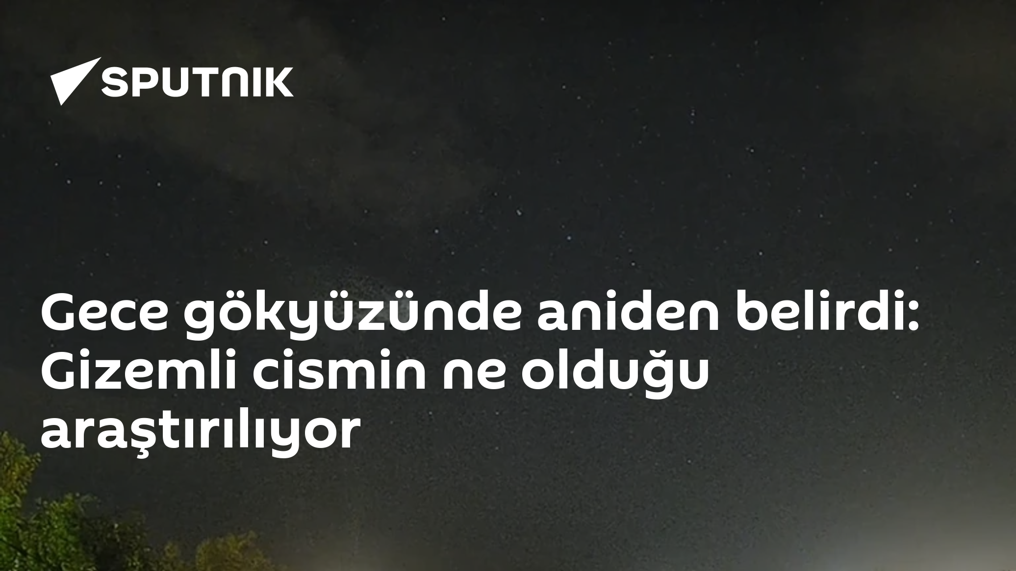 İrlanda Semalarında Gizemli Cisim: Meteor mu, Uzay Enkazı mı?