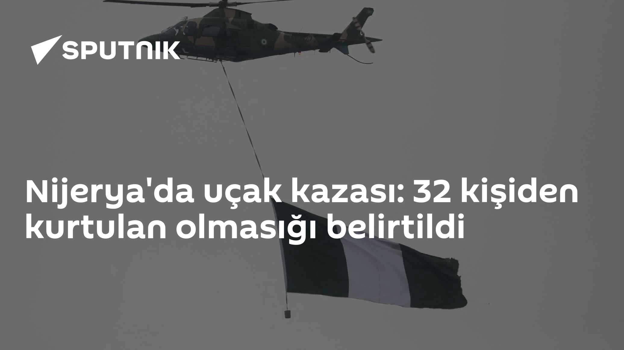 Nijerya'da askeri uçak düştü: 32 kişinin tamamı hayatını kaybetti
