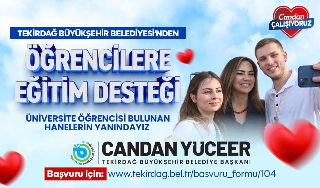 Tekirdağ Büyükşehir'den üniversite öğrencilerine 18 bin TL eğitim desteği