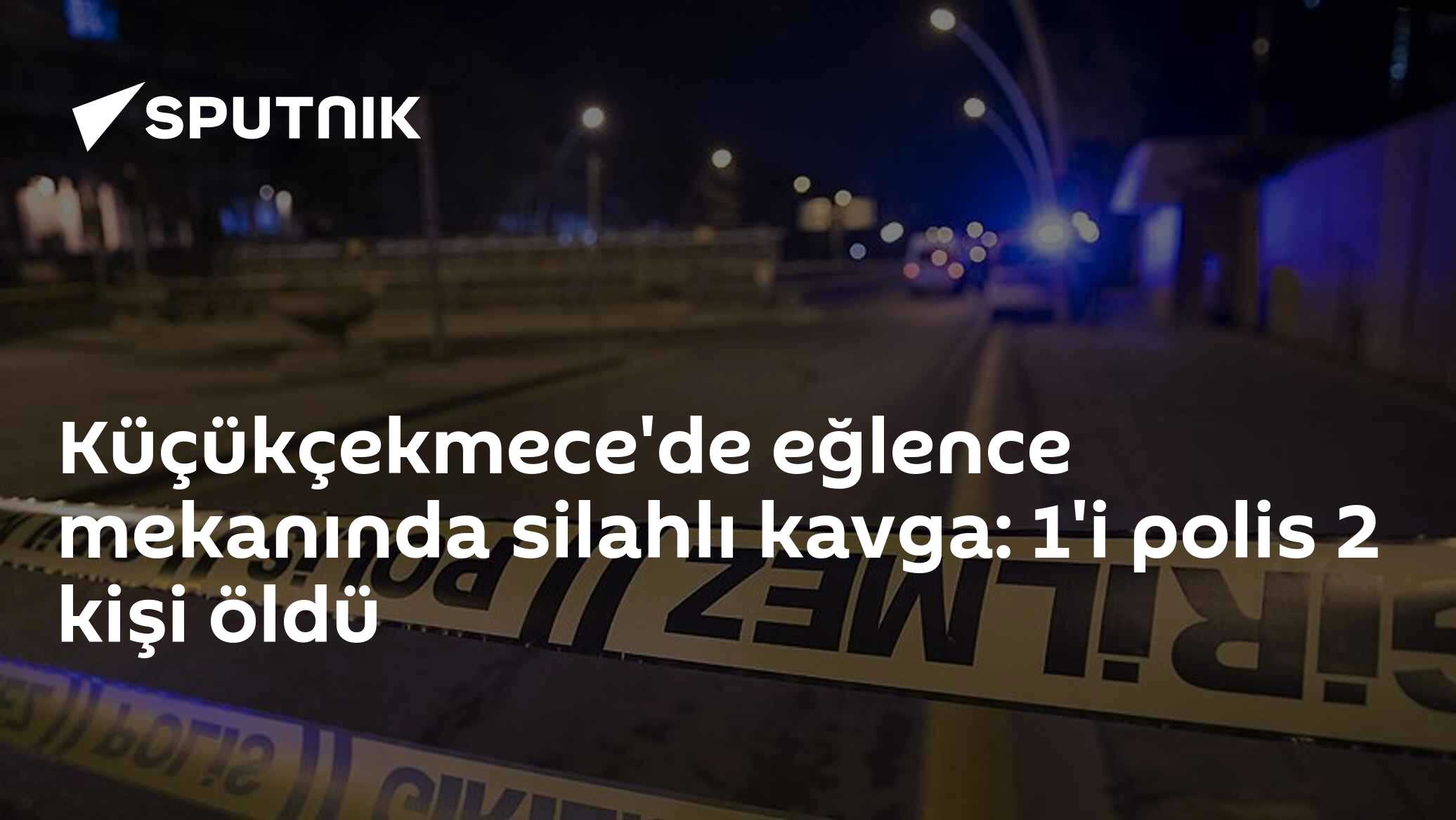 Küçükçekmece'de eğlence mekanında kanlı gece: İzinli polis memuru dahil 2 kişi hayatını kaybetti