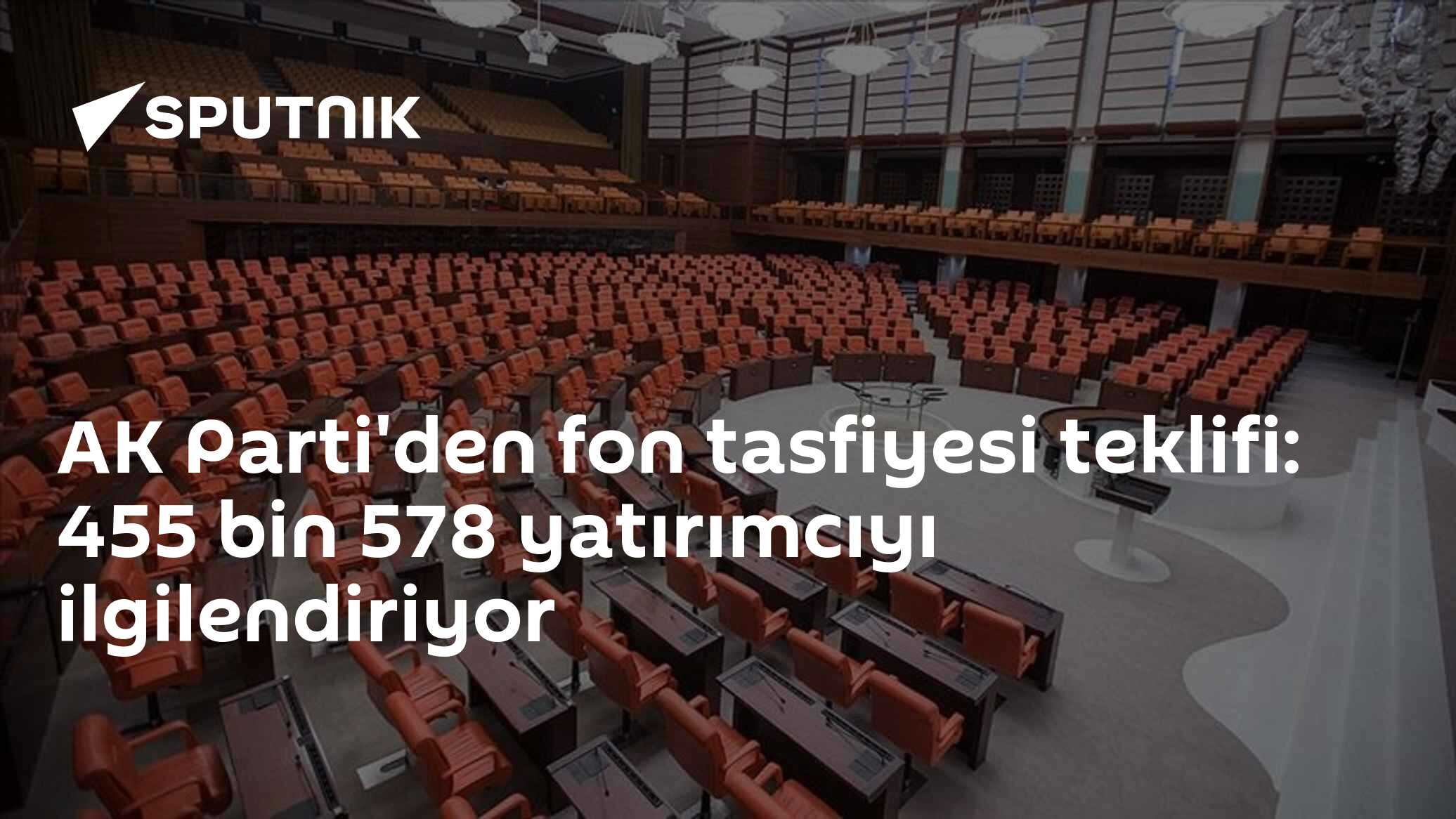 AK Parti'den 455 Bin Yatırımcıyı Kapsayan Fon Tasfiyesi Kanun Teklifi