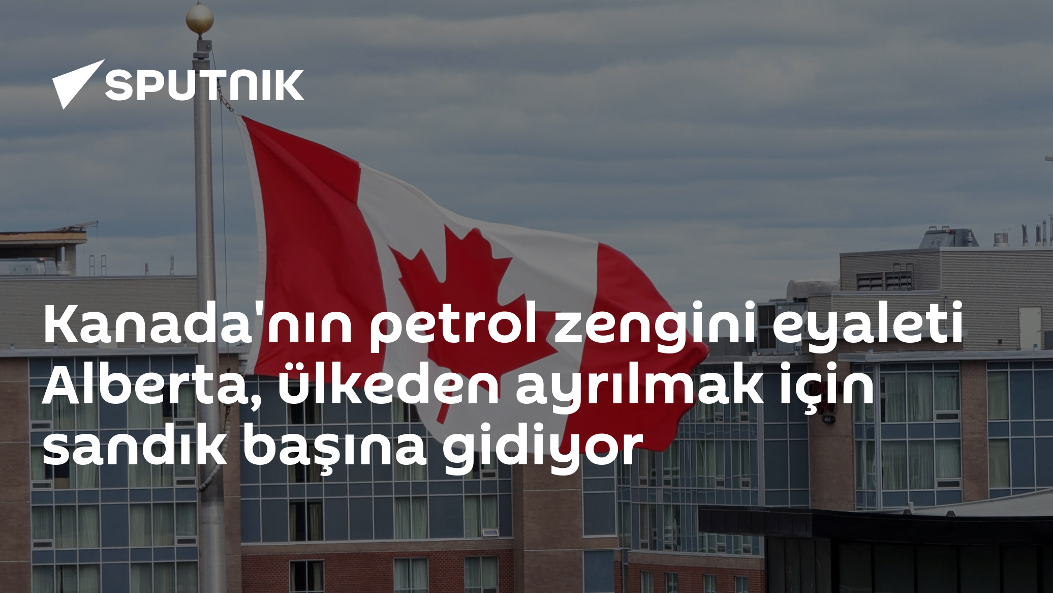 Alberta 19 Ekim'de Sandığa Gidiyor: Kanada'dan Ayrılık mı, Federasyon mu?