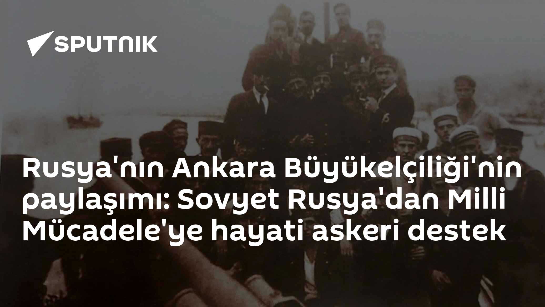 Sovyet Rusya'nın Milli Mücadele'ye Denizden Desteği: İki Hücum Botu ve Milyonlarca Mermi