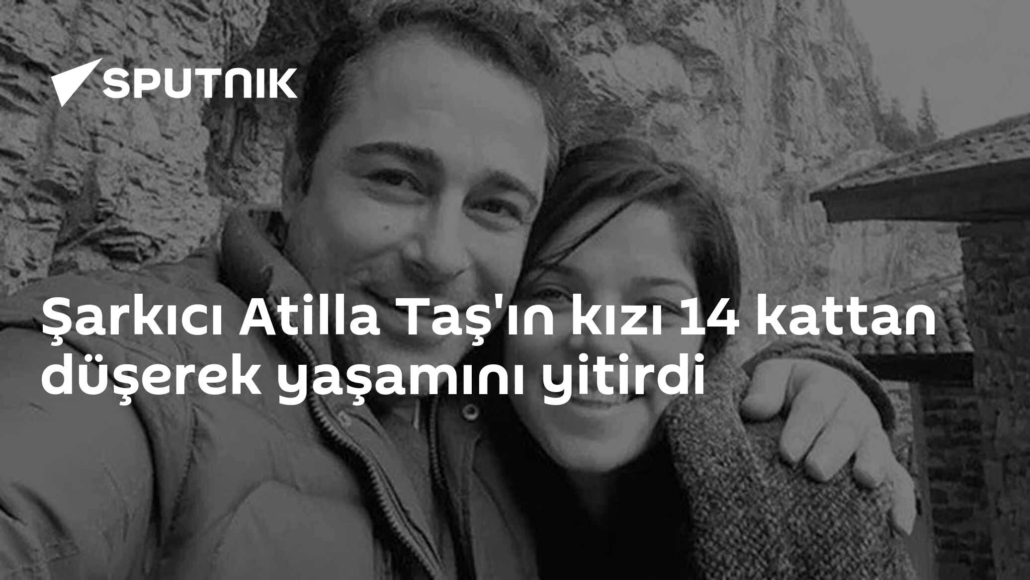 Şarkıcı Atilla Taş'ın kızı Sezen Taş, Mersin'de 14. kattan düşerek hayatını kaybetti