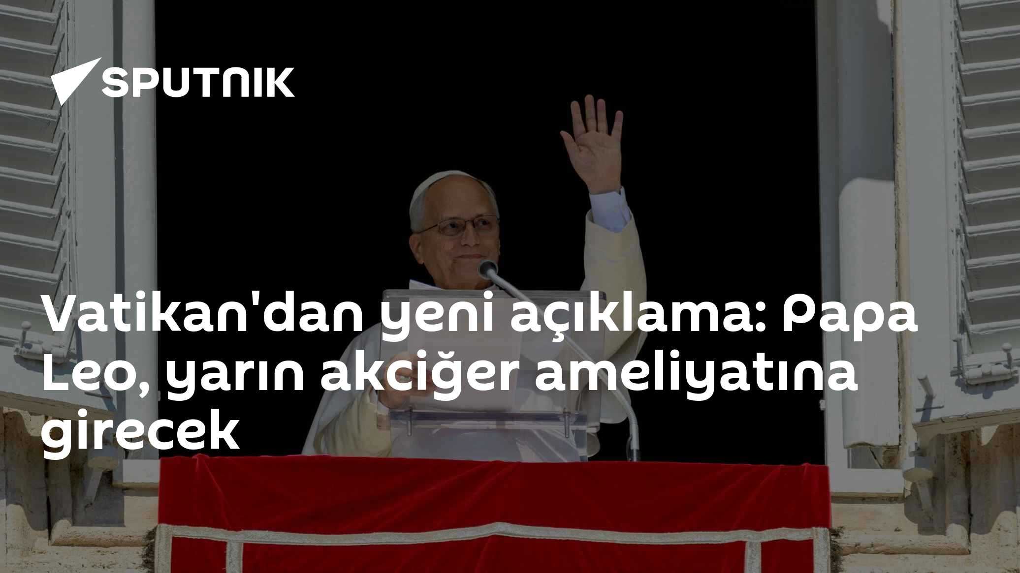 Papa 14. Leo, akciğer nodülü ameliyatı için Salı sabahı Gemelli Hastanesi'ne giriyor
