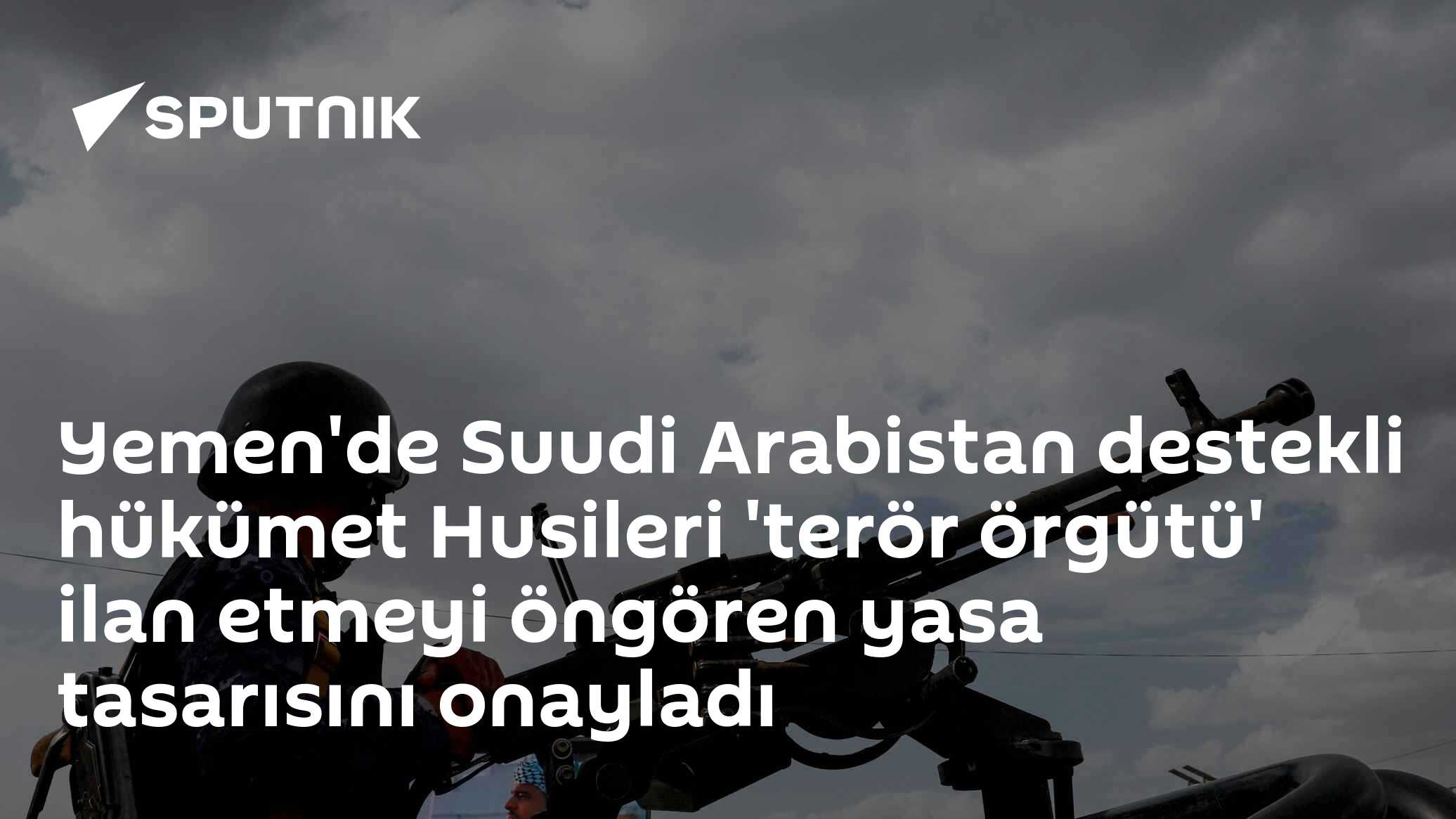 Yemen Hükümeti Husileri Terör Örgütü İlan Edecek Yasa Tasarısını Kabul Etti