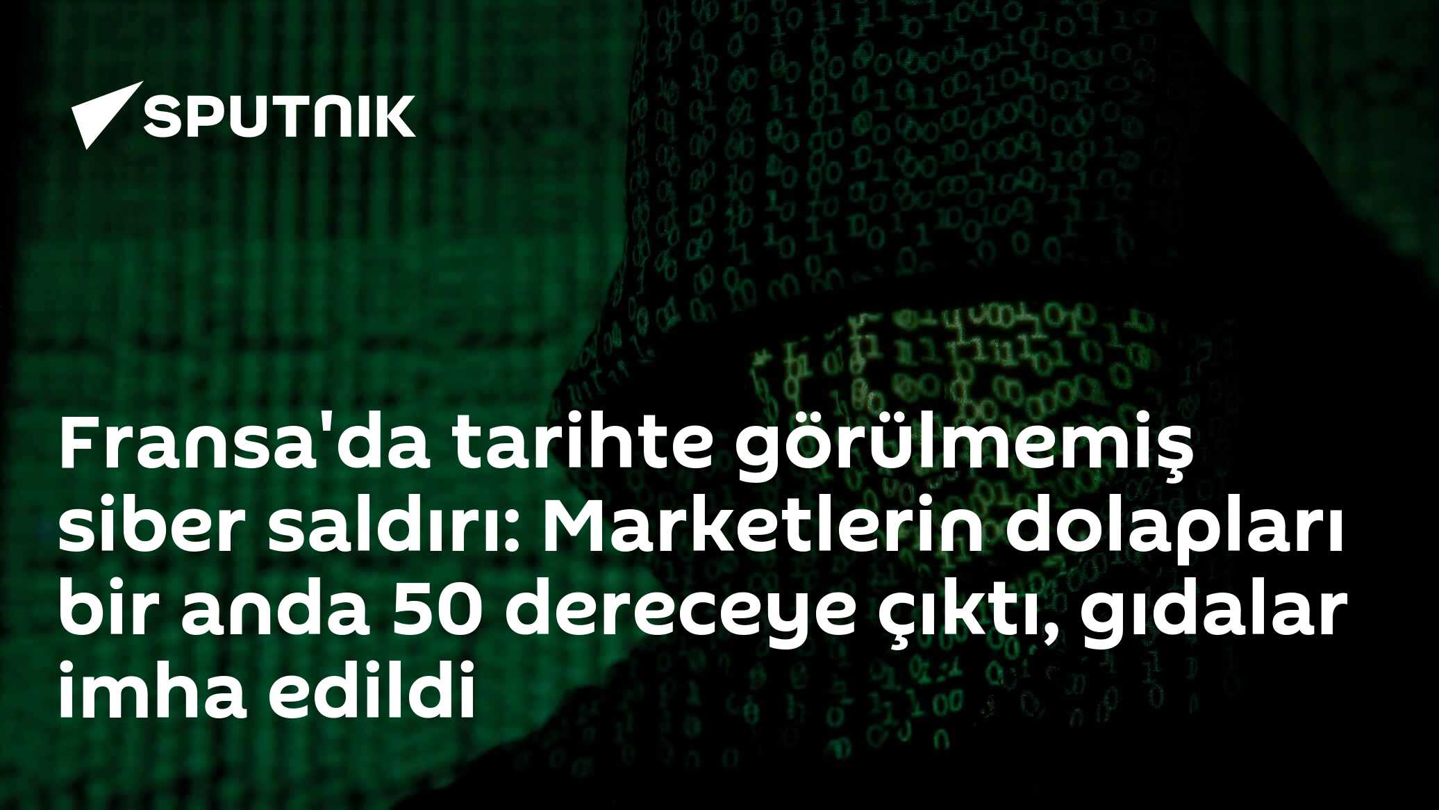 Fransa'da market soğutma sistemleri siber saldırıya uğradı: Yüzlerce mağazada gıdalar imha edildi