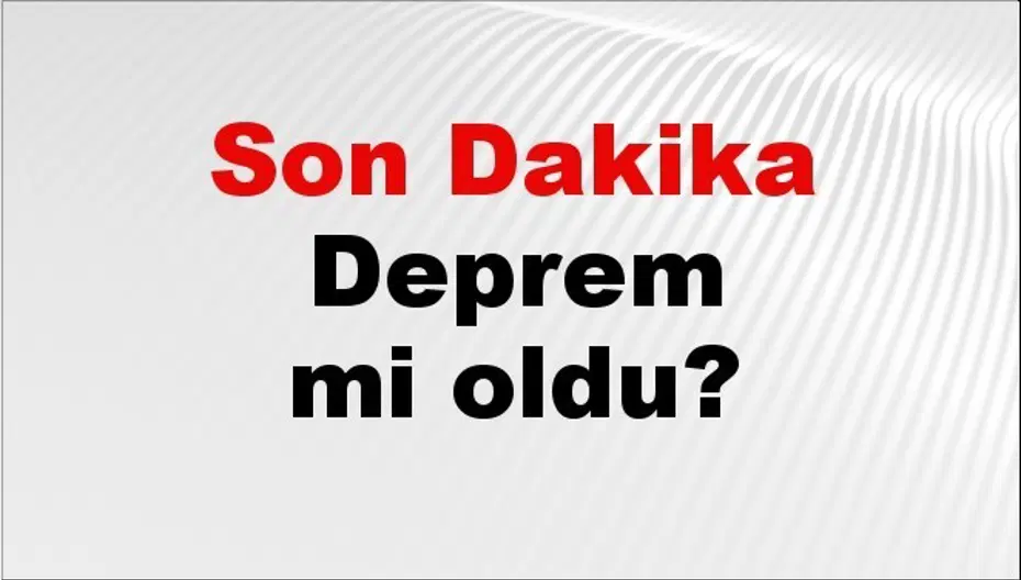 14 Ekim 2026 AFAD ve Kandilli Son Depremler: Türkiye'de Bugün Deprem Oldu mu?