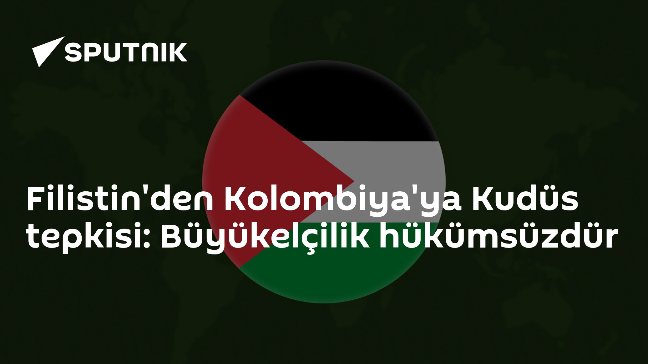 Filistin'den Kolombiya'nın Kudüs Büyükelçiliğine Sert Tepki: 'Hükümsüz ve Geçersiz