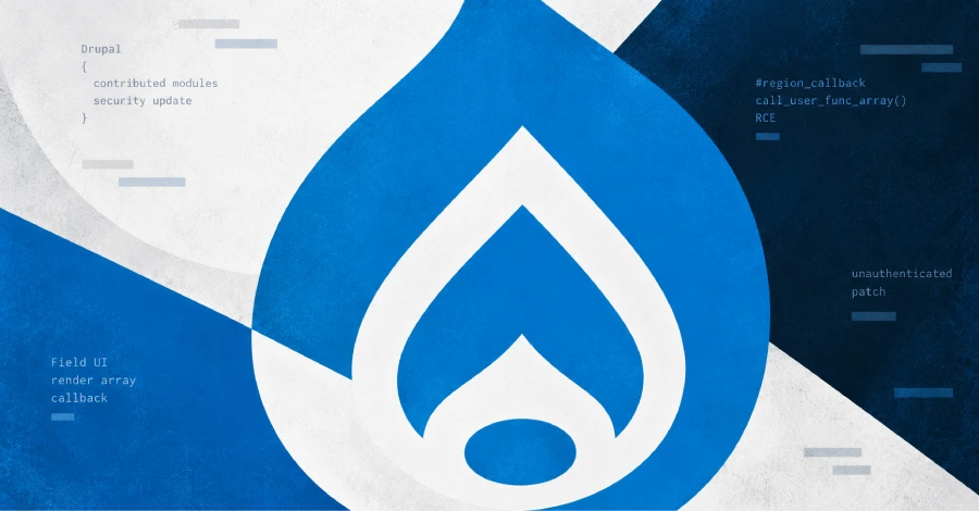 Drupal'da Kritik Güvenlik Açığı: Katkılı Modüller Üzerinden Kimlik Doğrulamasız Uzaktan Kod Çalıştırma Mümkün