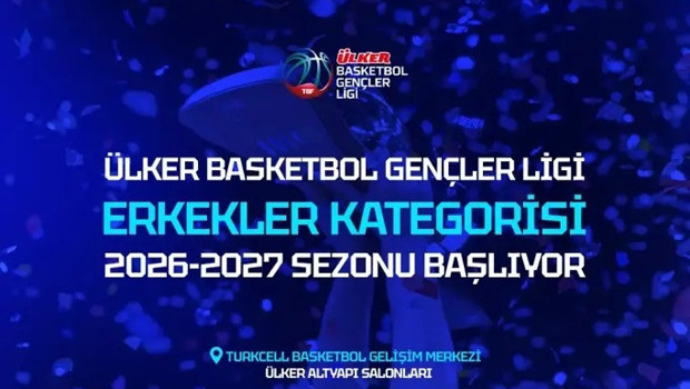 Ülker Basketbol Gençler Ligi 2026-2027 Sezonu Yeni Formatla Başlıyor: İşte İlk Hafta Programı
