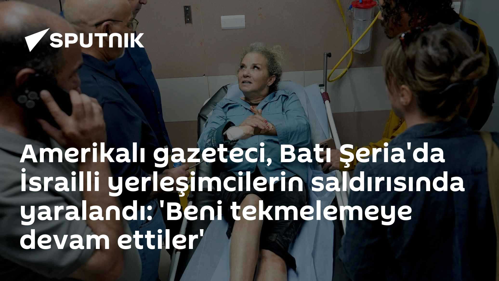 Washington Post Muhabiri Heidi Levine, Batı Şeria'da Zeytin Hasadını Takip Ederken İsrailli Yerleşimcilerin Saldırısına Uğradı