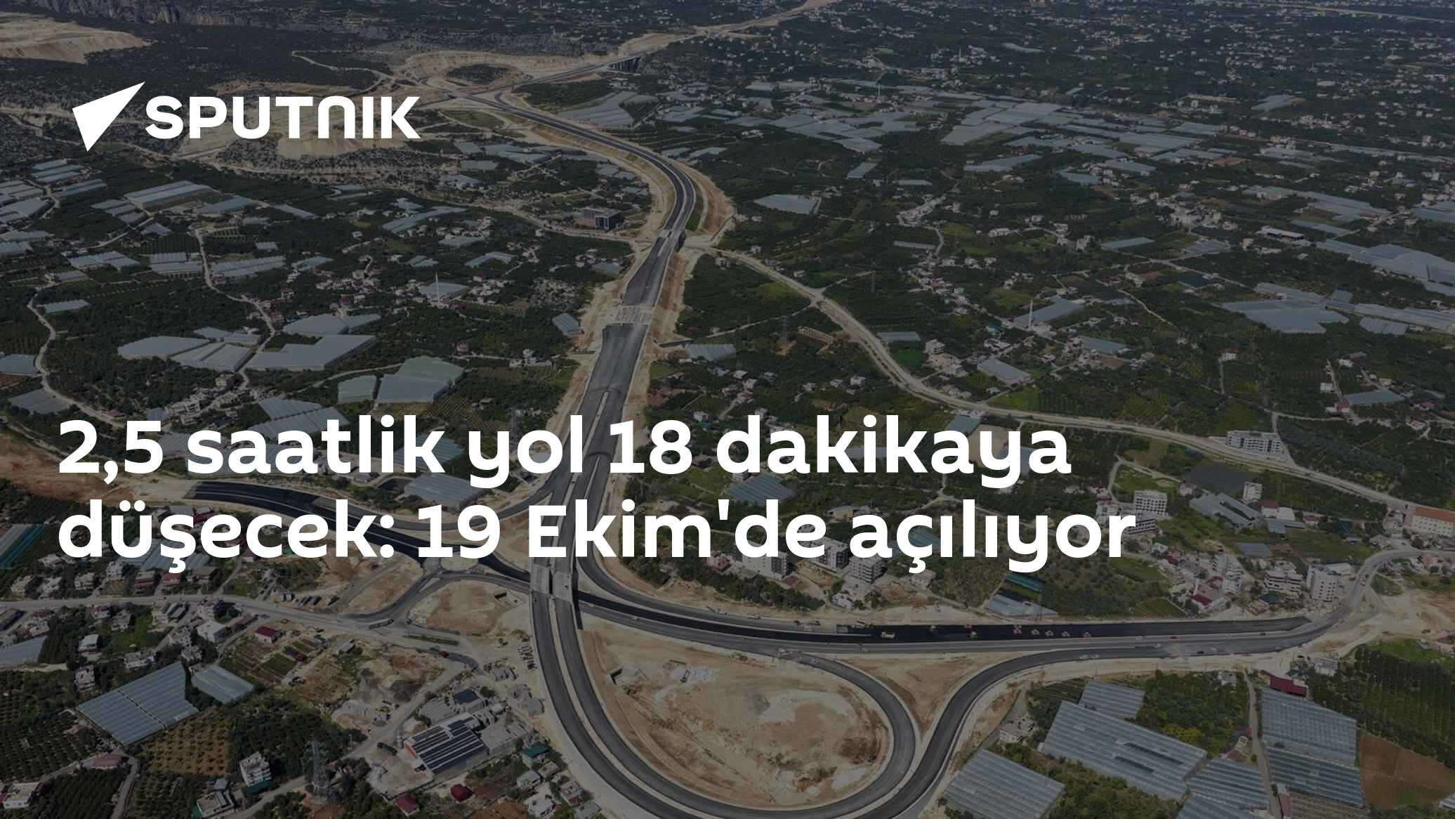 Çeşmeli-Kızkalesi Otoyolu 19 Ekim'de Açılıyor: Seyahat Süresi 2,5 Saatten 18 Dakikaya İniyor