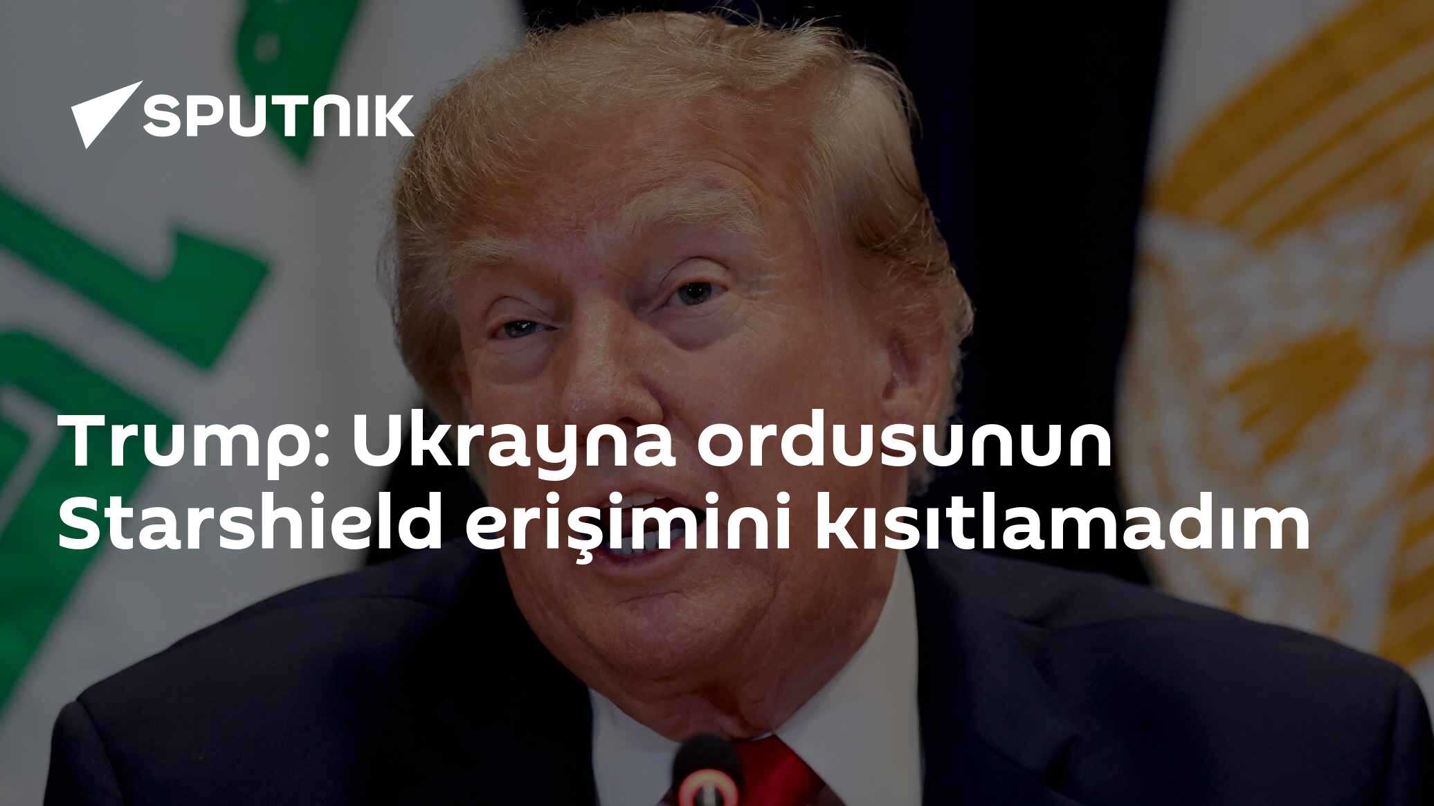 Trump, Ukrayna'nın Starshield Erişimini Kısıtlamadığını Açıkladı