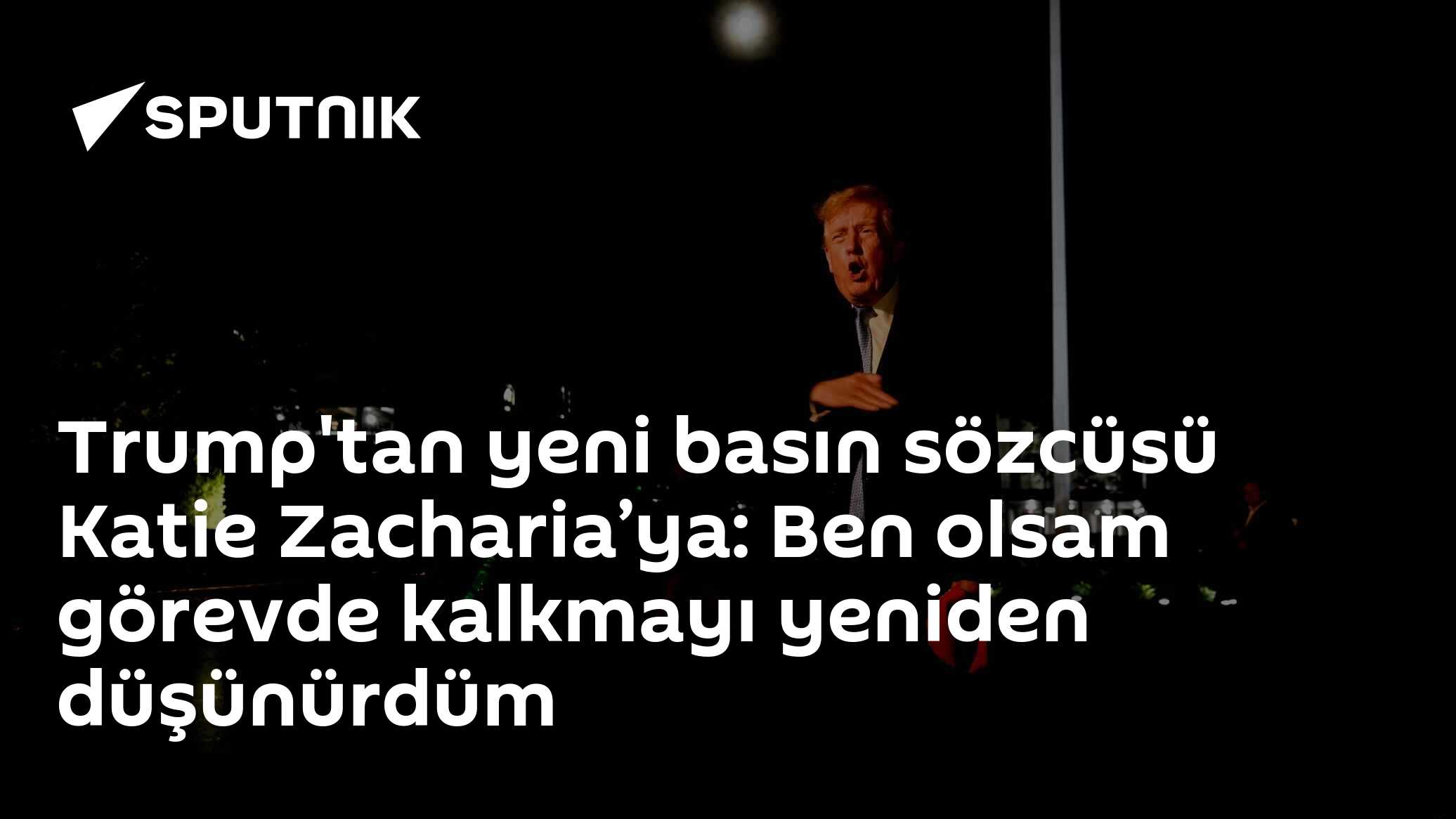 Trump, Basın Sözcüsü Zacharia'ya 'Senin Yerinde Olsam Yeniden Düşünürdüm' Dedi