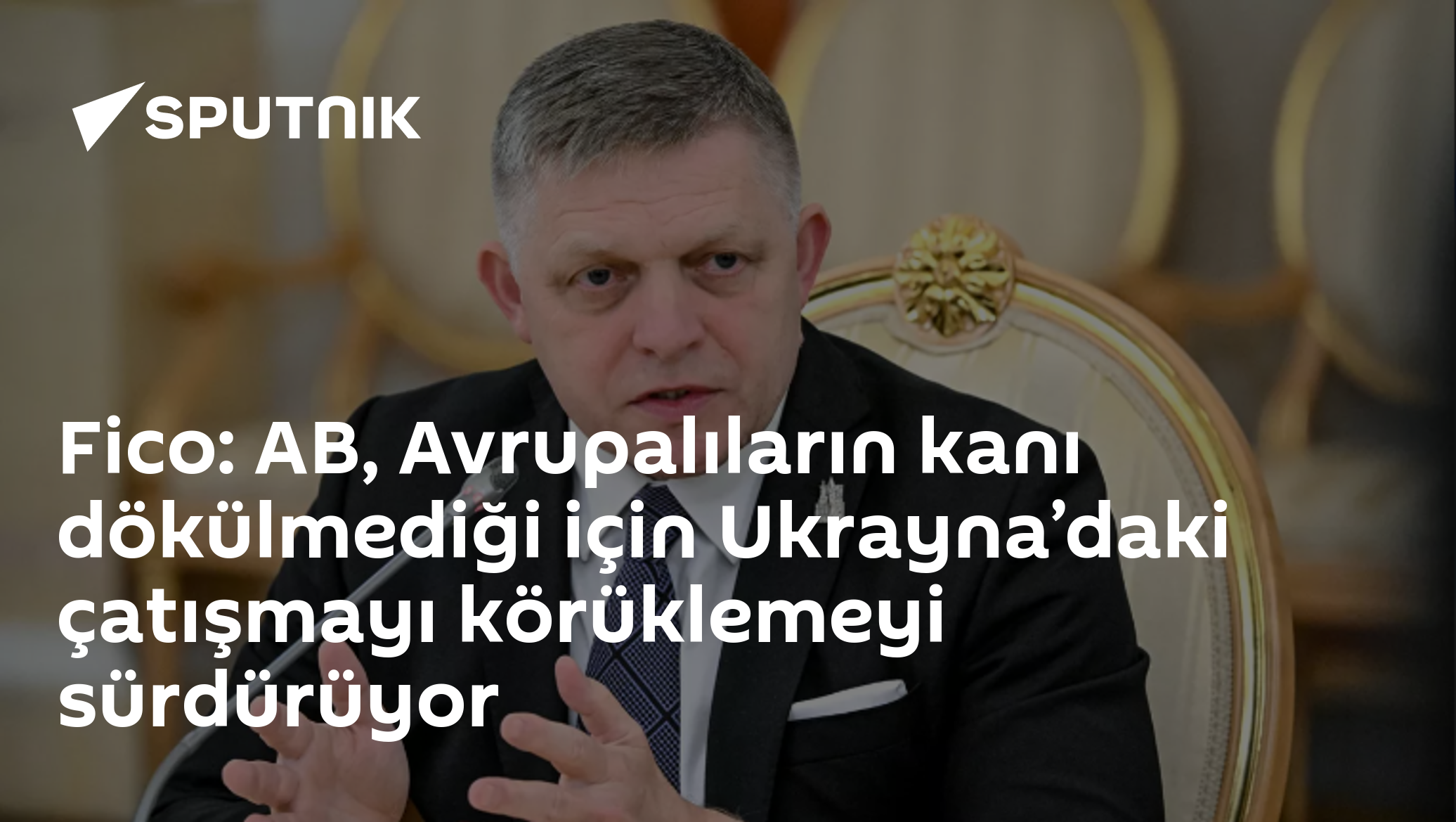 Fico'dan AB'ye sert eleştiri: 'Kan bizim değil diye çatışmayı körüklüyoruz
