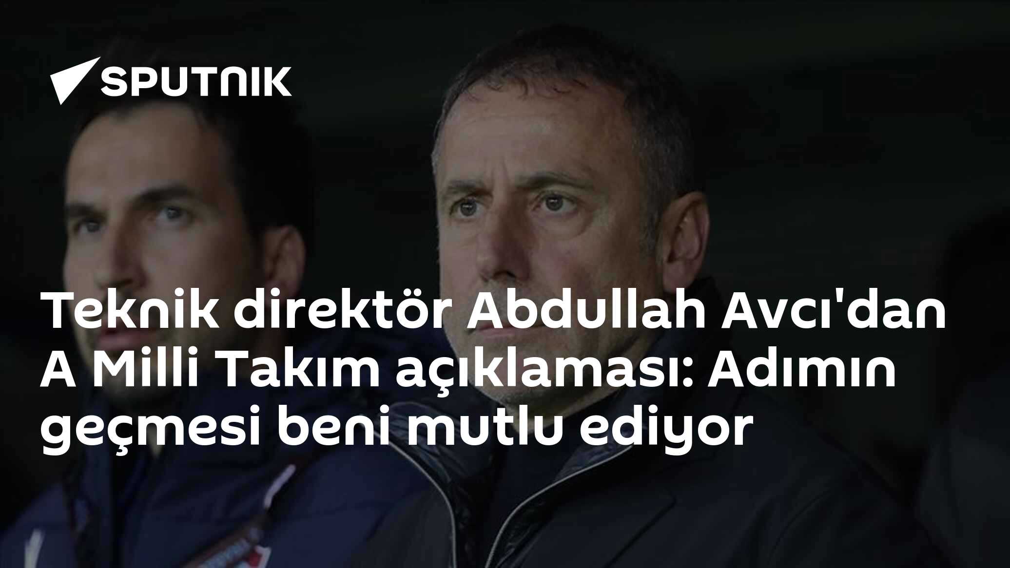 Abdullah Avcı: 'Adımın geçmesi beni mutlu ediyor ama net bir durum yok