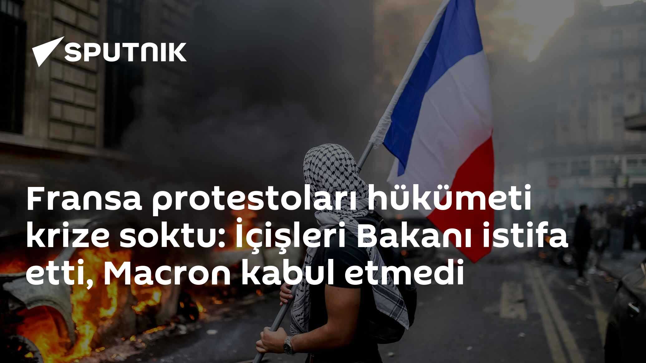 Fransa'da protestolar hükümeti sarstı: Macron, İçişleri Bakanı Nuñez'in istifasını reddetti
