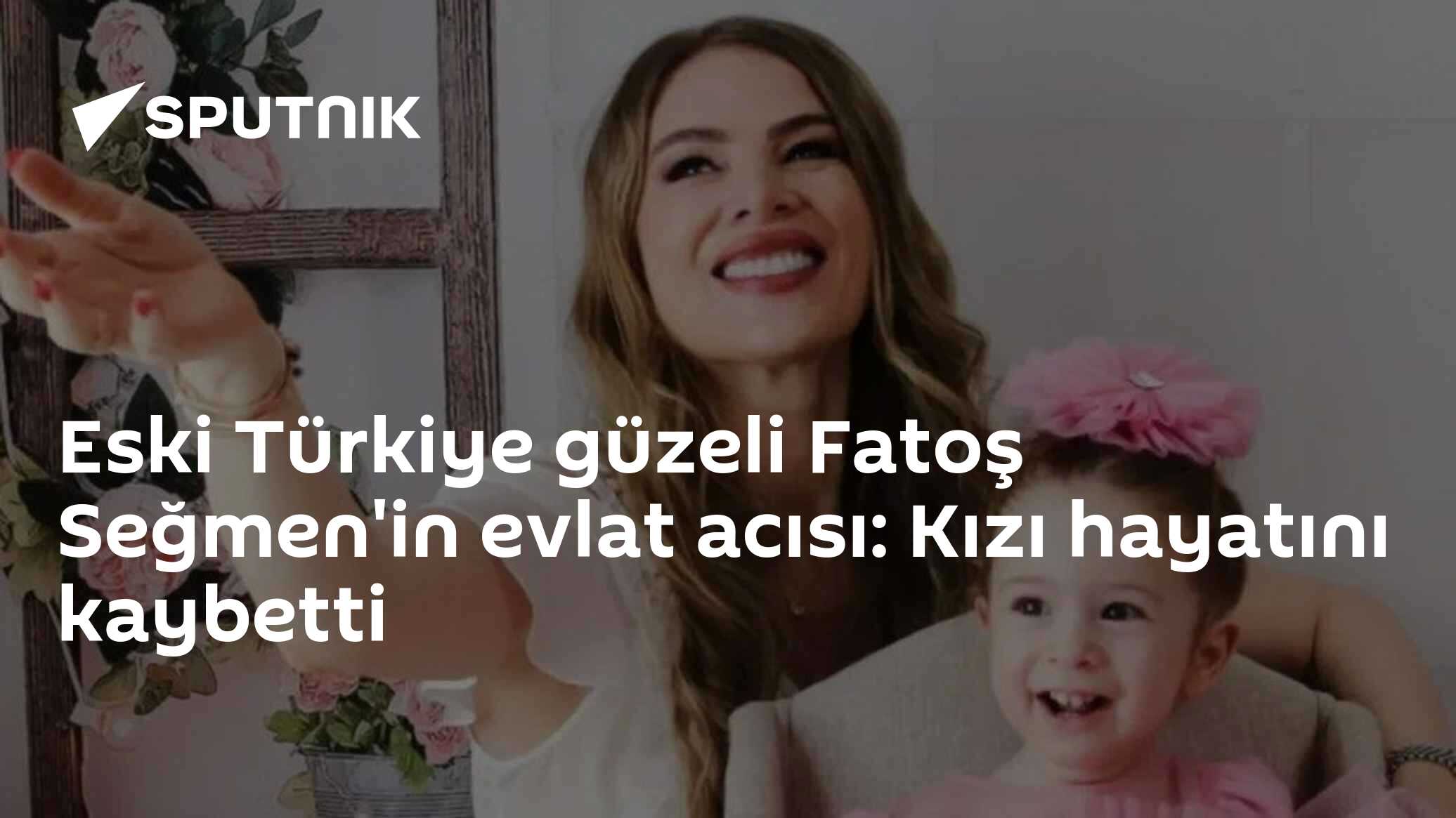 Miss Turkey 2004 ikincisi Fatoş Seğmen kızı Alya'yı kaybetti: 'Her zaman kalbimde yaşayacaksın