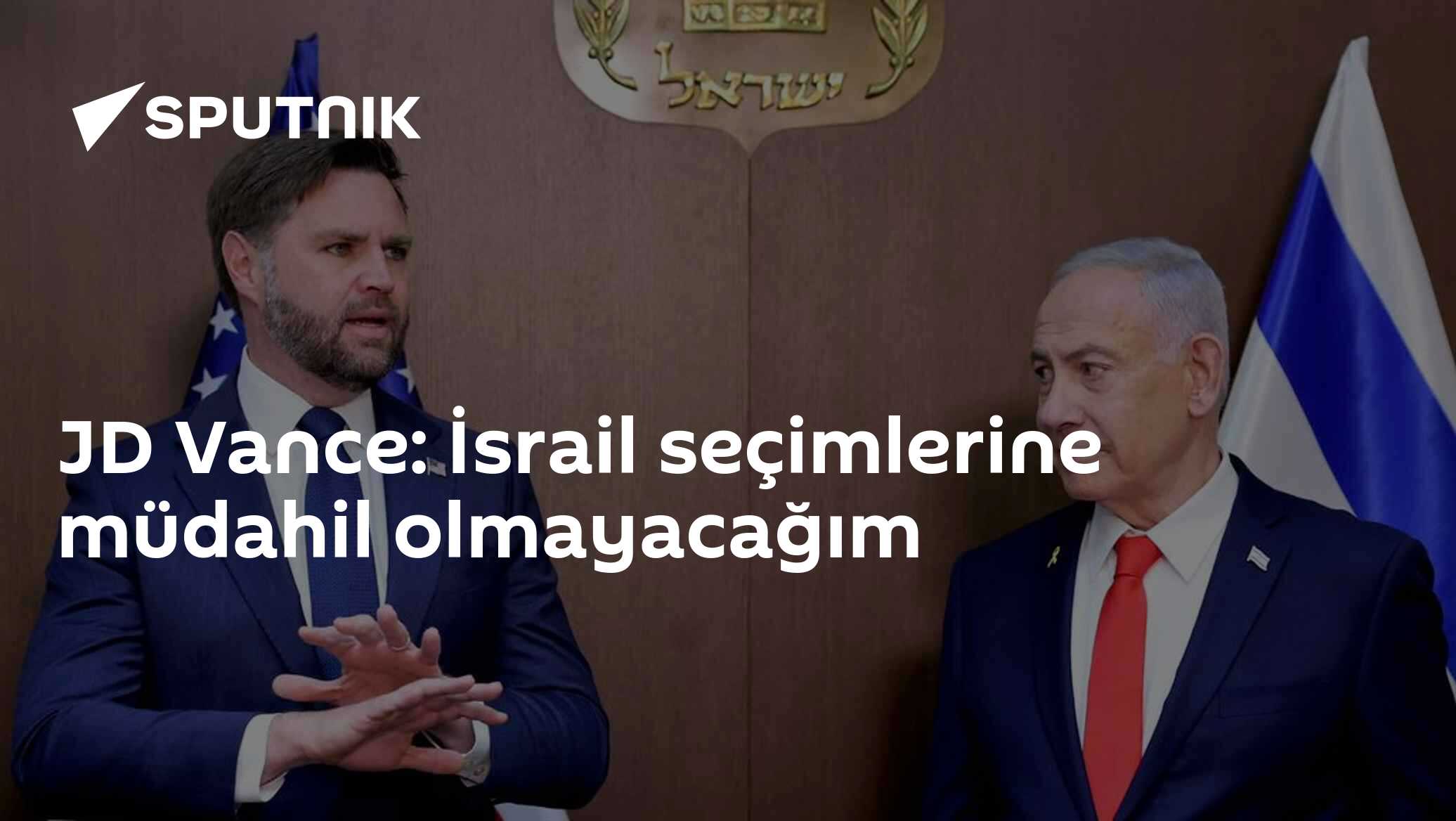 Vance'ten İsrail seçimleri açıklaması: 'Müdahil olmayacağım