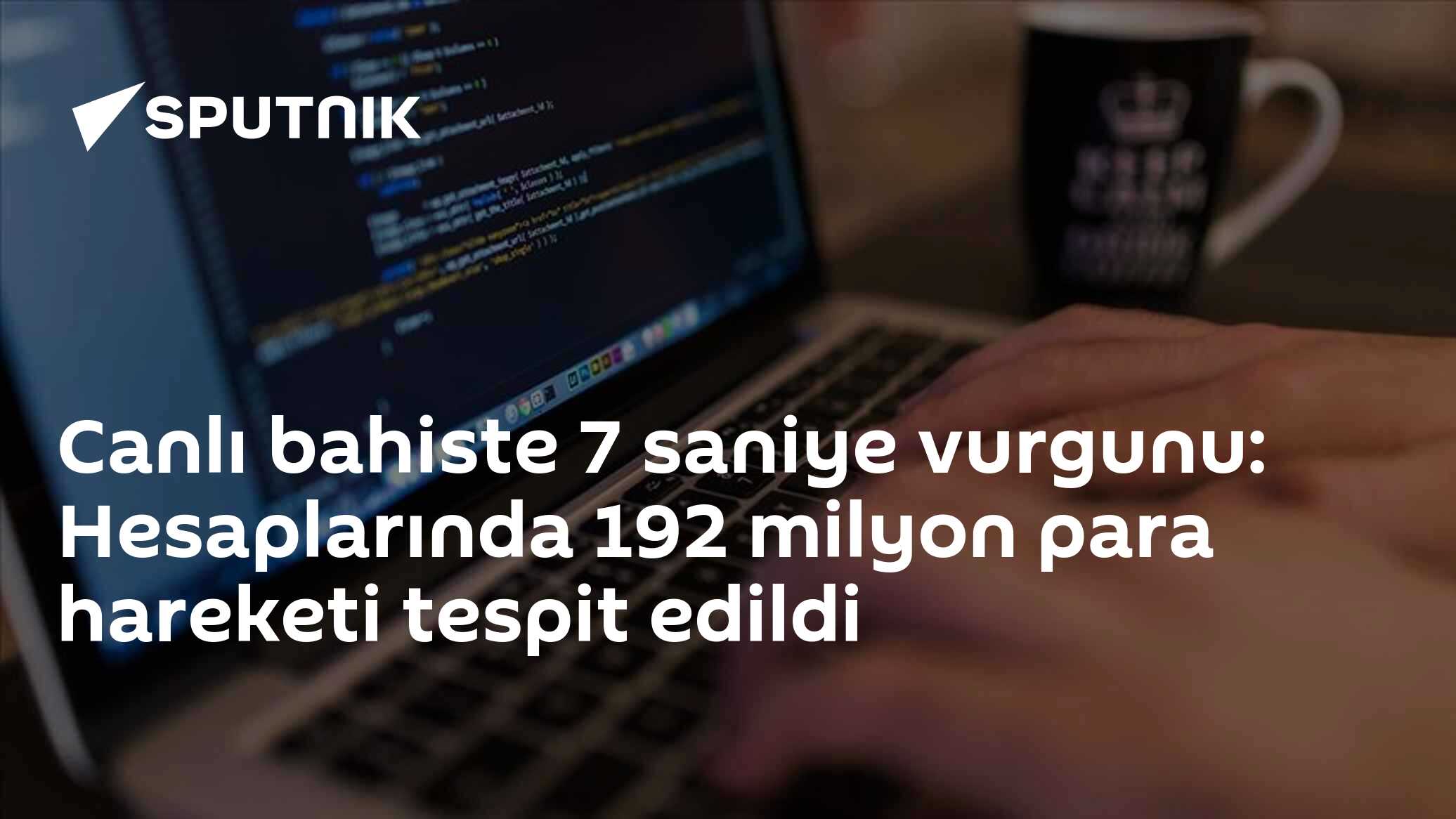 Spordata çalışanı canlı bahisi 7 saniye geciktirerek 12 milyon lira vurgun yaptı, hesaplarında 192 milyon liralık hareket tespit edildi