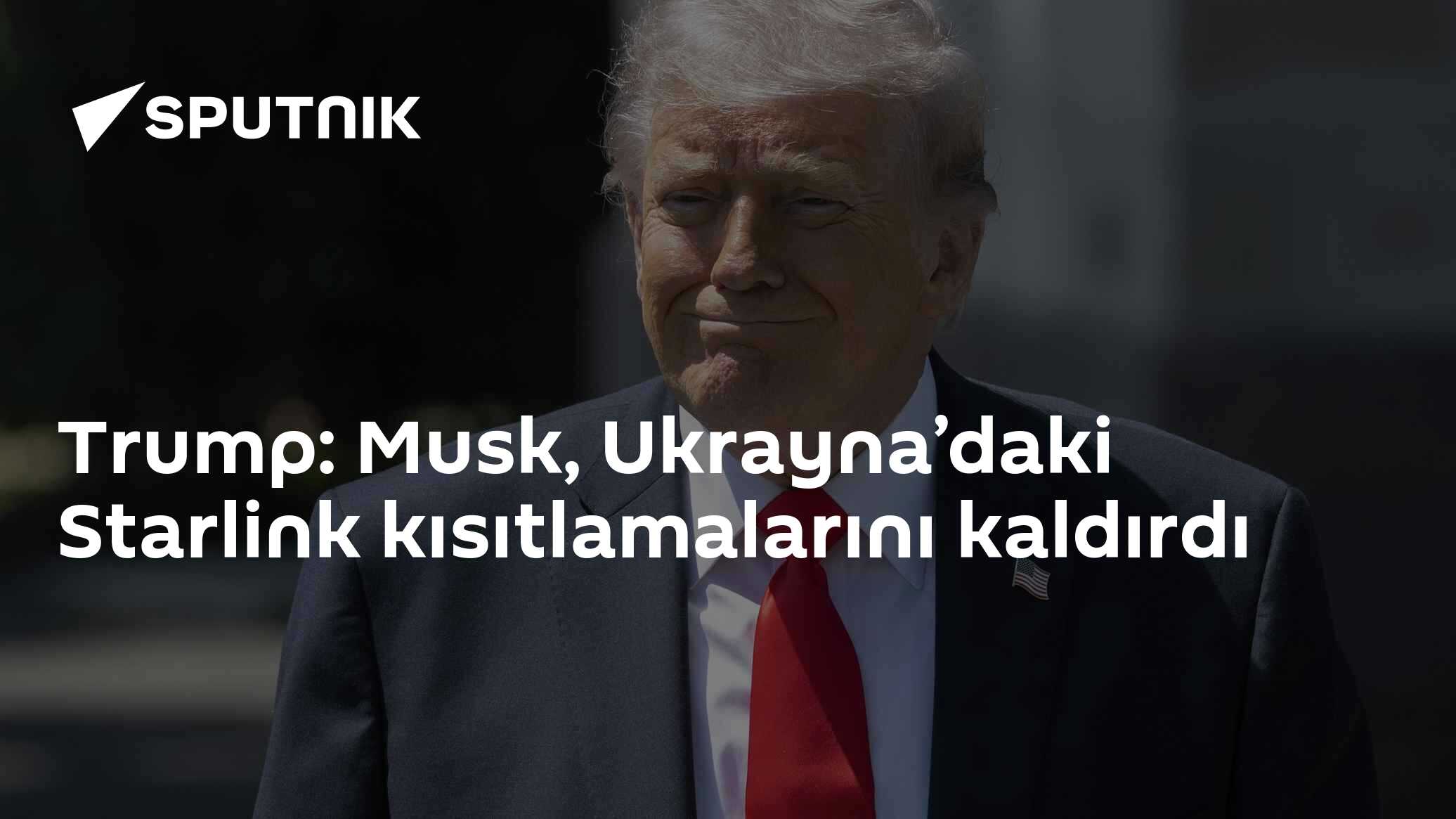 Trump: Ukrayna'daki Starlink Kısıtlamaları Musk Tarafından Kaldırıldı