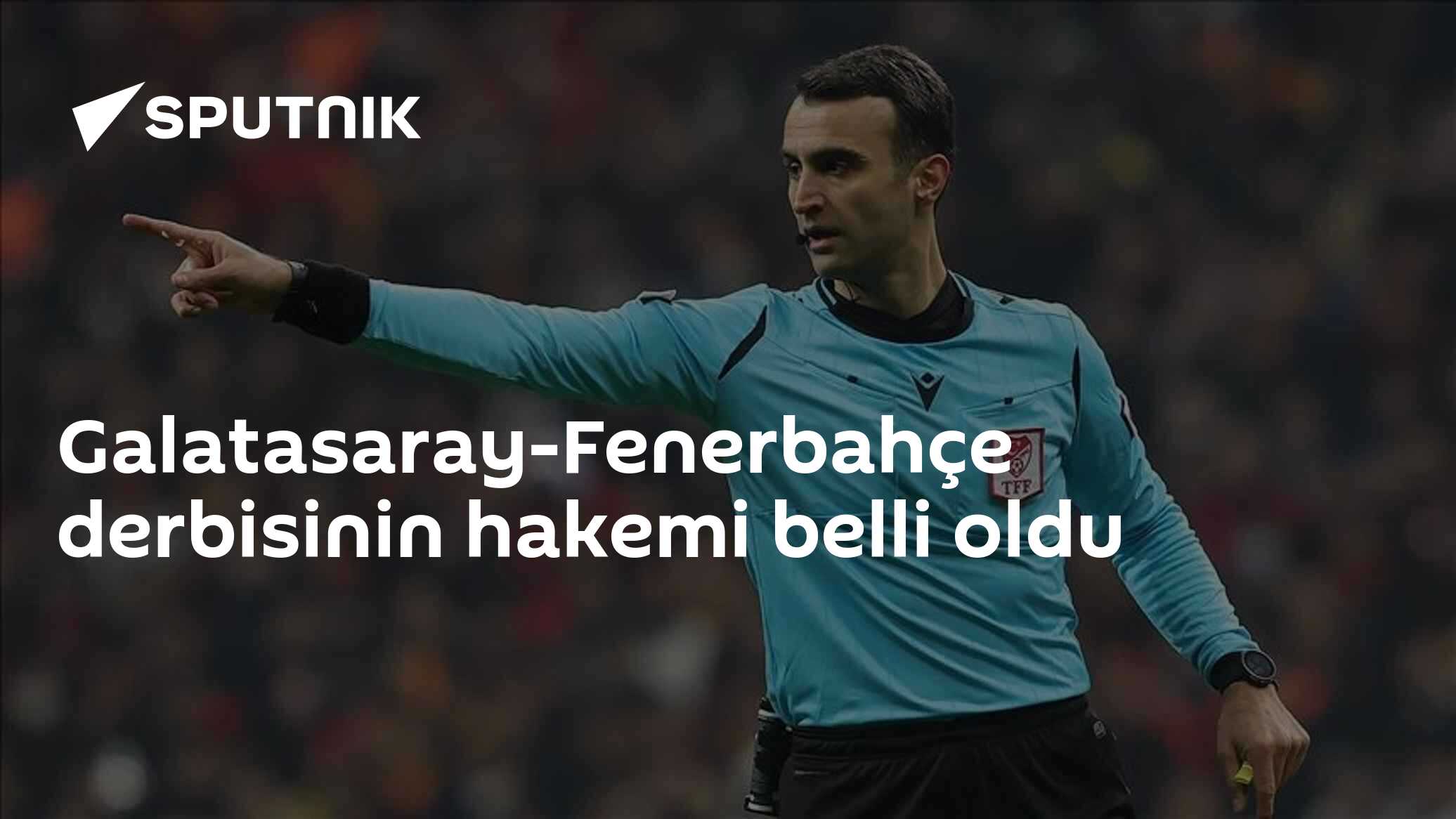Galatasaray-Fenerbahçe Derbisinde Düdük Atilla Karaoğlan'ın